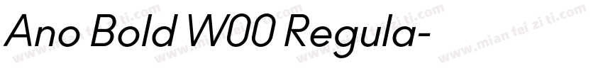 Ano Bold W00 Regula字体转换
